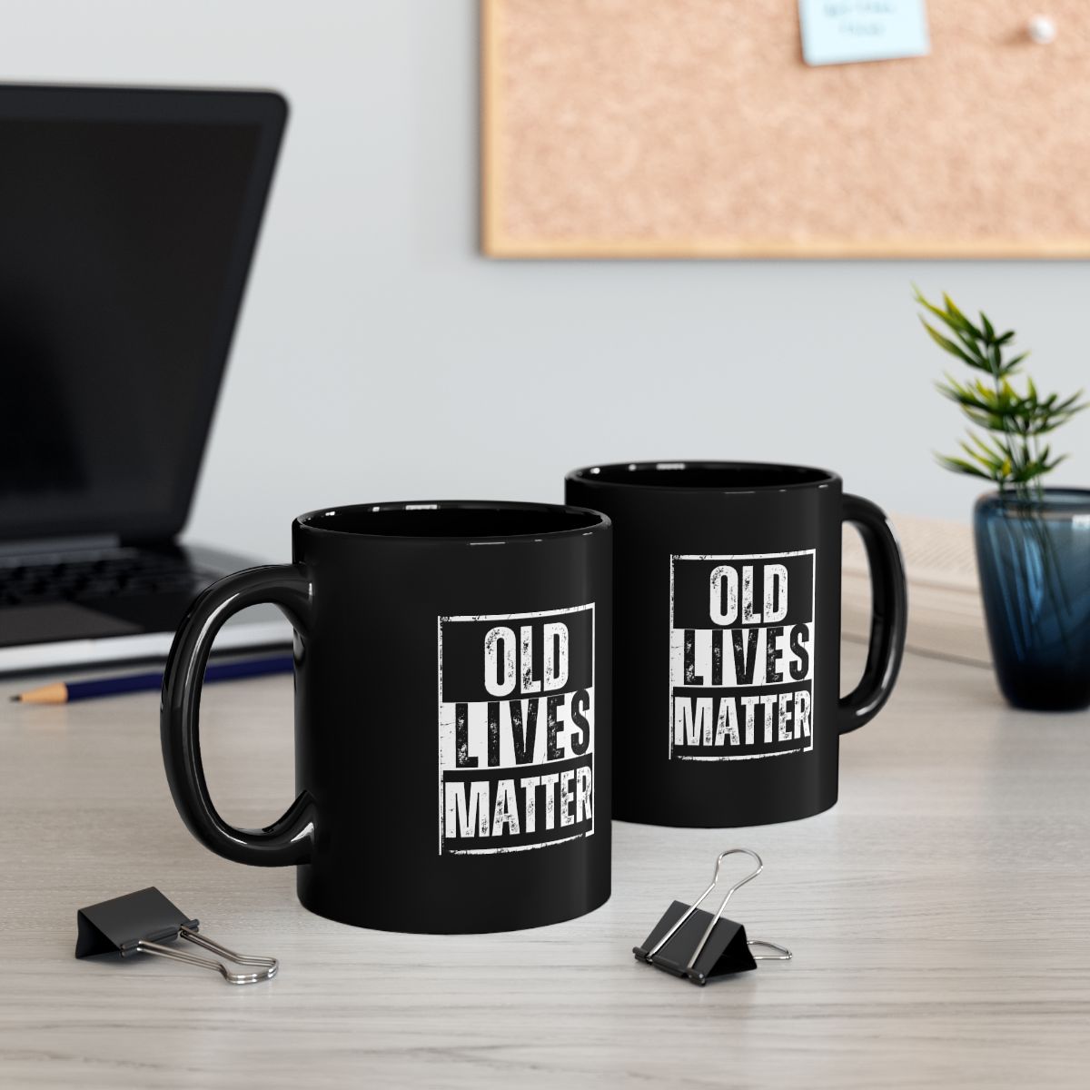 Old Lives Matter | Black Mug (11oz, 15oz) | 100% Made in the USA