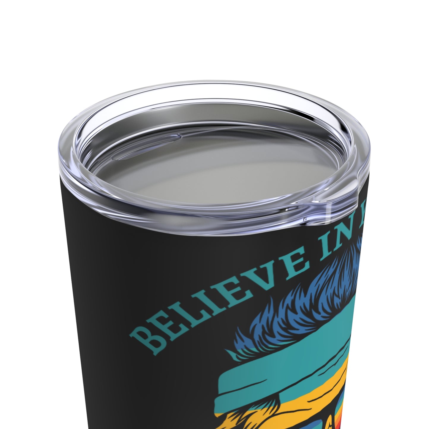 Tumbler 20oz | Believe In Yourself