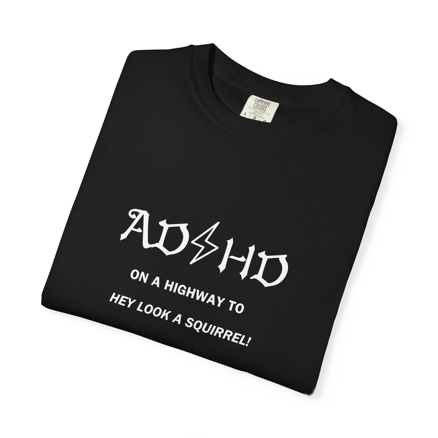 ADHD | "On a Highway To… Hey Look a Squirrel!"