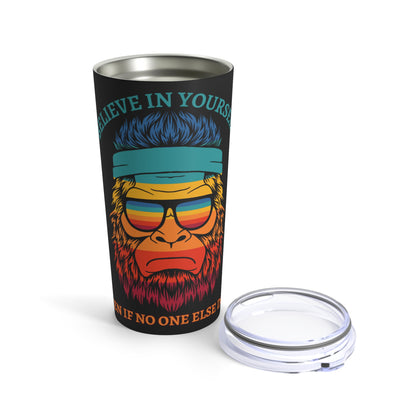 Tumbler 20oz | Believe In Yourself