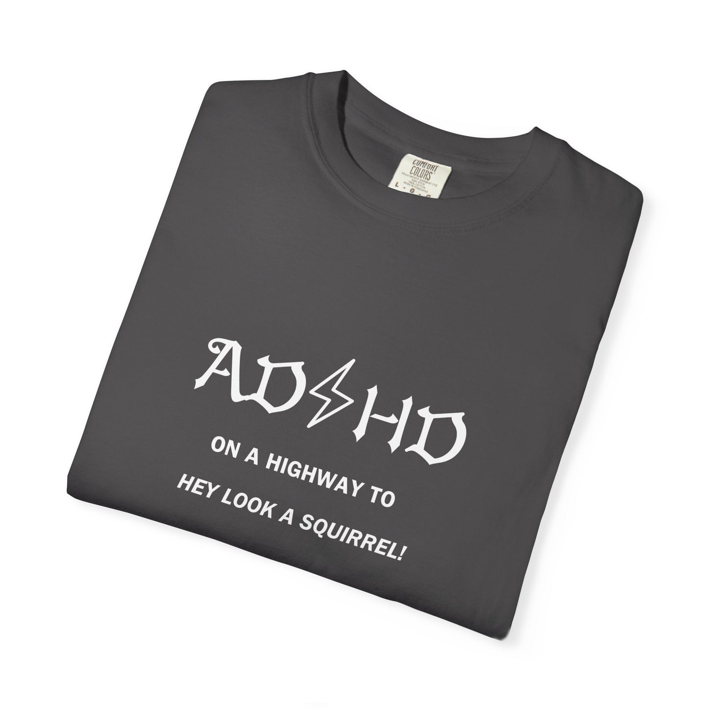 ADHD | "On a Highway To… Hey Look a Squirrel!"