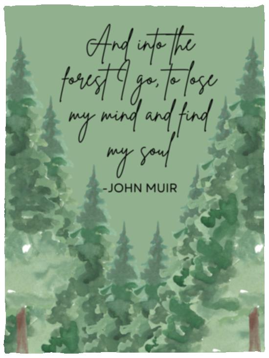 Into the forest quote- 30x40