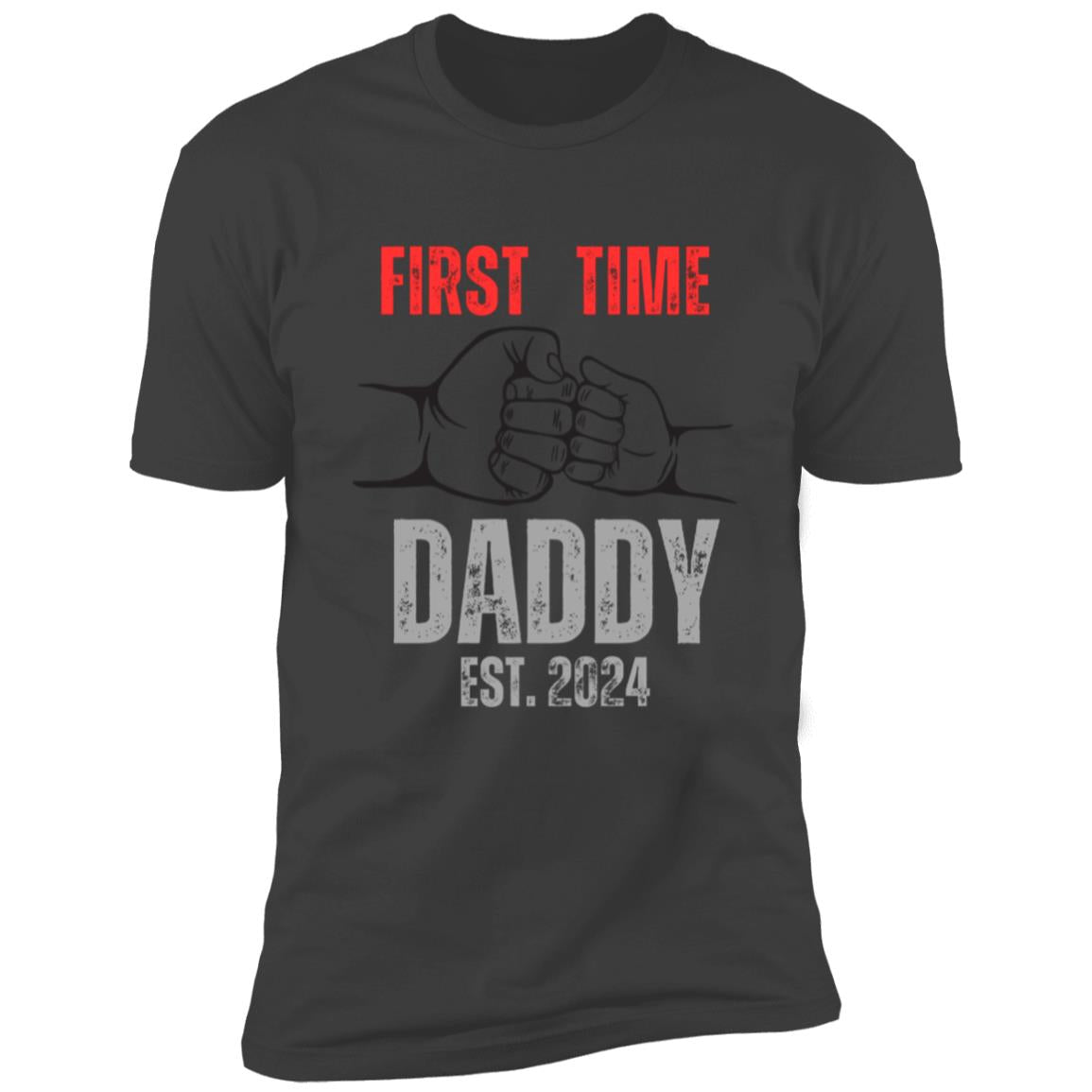 First Time Daddy |Premium Short Sleeve Tee