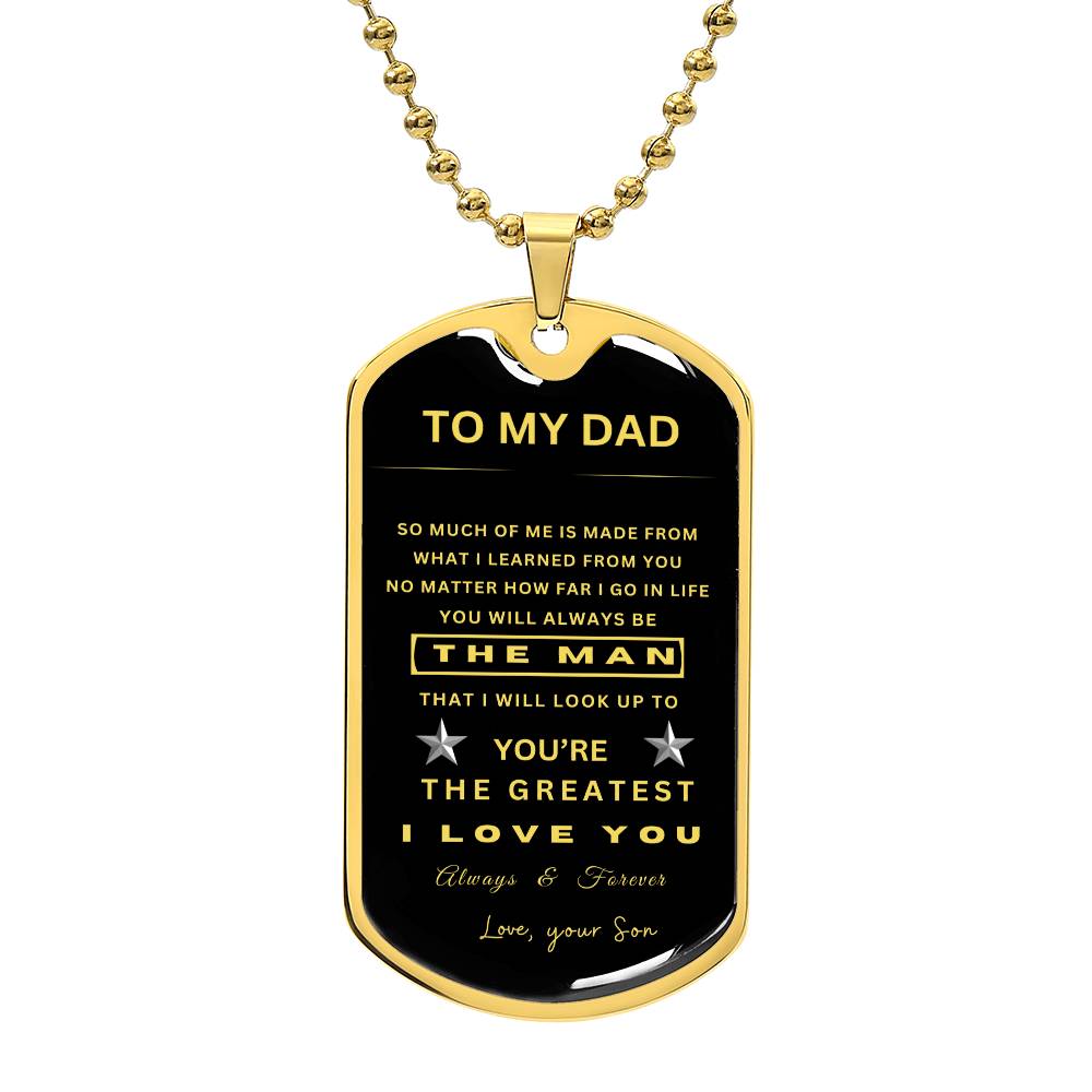 To My Dad | The Greatest | Black & Gold Dog Tag