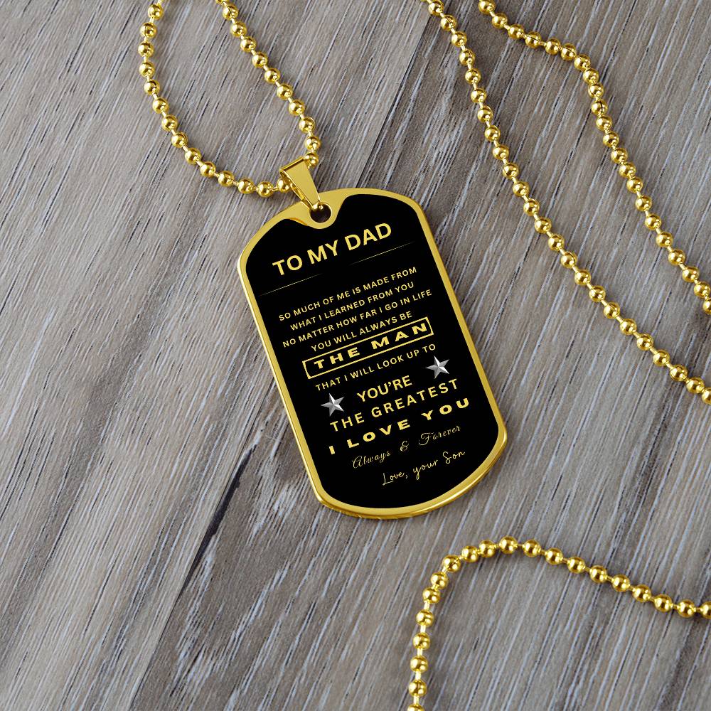 To My Dad | The Greatest | Black & Gold Dog Tag