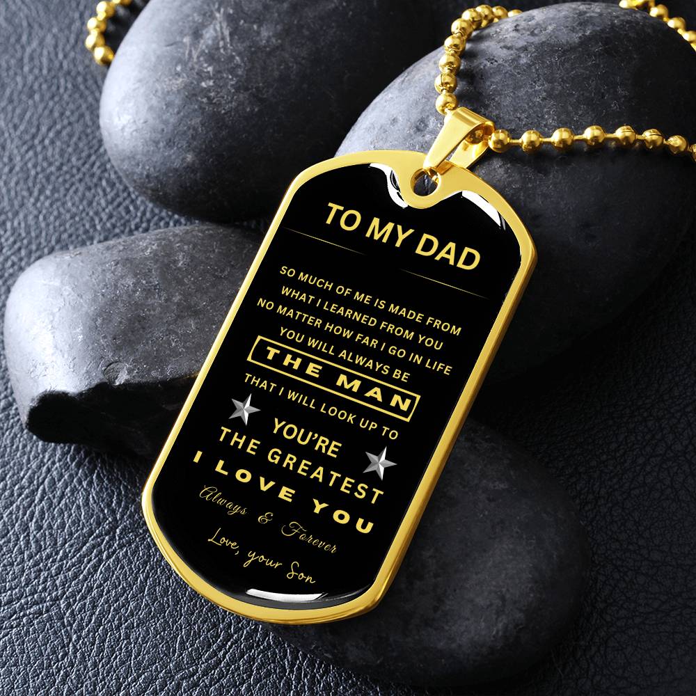 To My Dad | The Greatest | Black & Gold Dog Tag